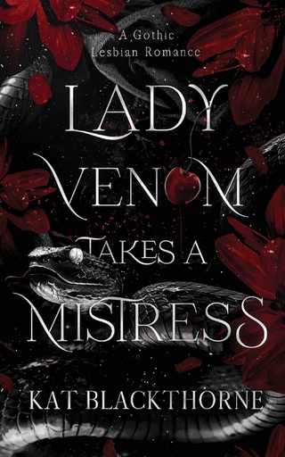 [9798987551721] Lady Venom Takes a Mistress