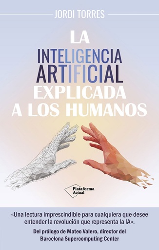 [9788419655561] La inteligencia artificial explicada a los humanos