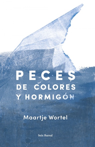 [9788432234224] PECES DE COLORES Y HORMIGÓN