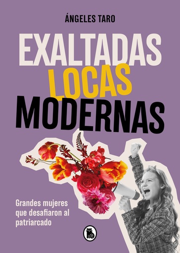 [9788402427618] Exaltadas, locas, modernas