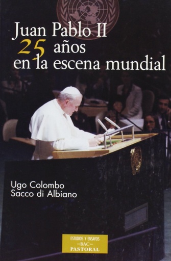 [9788479147228] Juan Pablo II: 25 años en la escena mundial