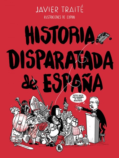 [9788402422095] HISTORIA DISPARATADA DE ESPAÑA