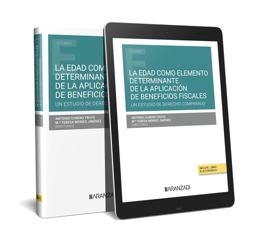 [9788411633666] La edad como elemento determinante de la aplicación de beneficios fiscales. Un estudio de Derecho Comparado (Papel + e-book)