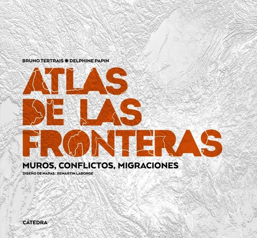 [9788437647012] Atlas de las fronteras