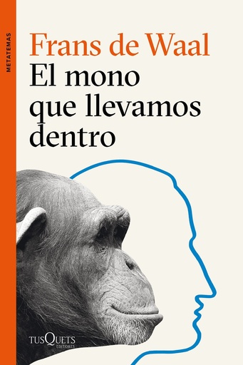 [9788411074025] El mono que llevamos dentro