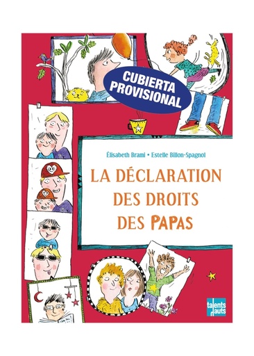 [9788419893215] La declaración de los derechos de los papás