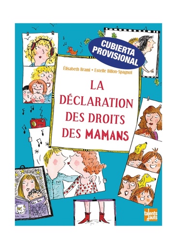 [9788419893239] La declaración de los derechos de las mamás