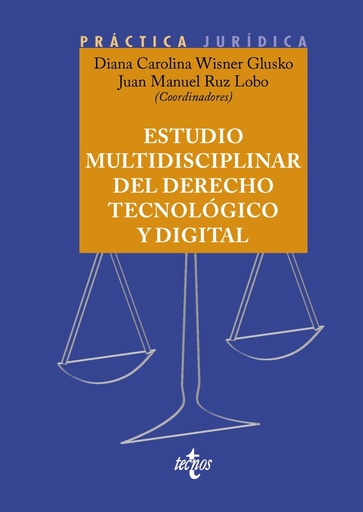 [9788430989874] Estudio multidisciplinar del Derecho tecnológico y digital