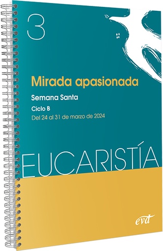 [9788490739884] MIRADA APASIONADA (EUCARISTIA Nº 3/2024)