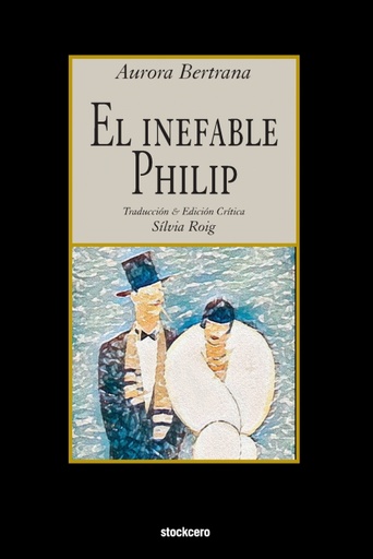 [9781949938180] El inefable Philip