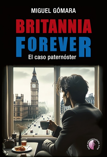 [9788419227485] Britannia forever. El caso del paternóster