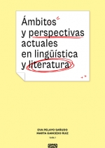 [9788413696157] ÁMBITOS Y PERSPECTIVAS ACTUALES EN LINGÜÍSTICA Y LITERATURA