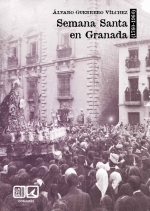 [9788413696515] SEMANA SANTA EN GRANADA (1760-1960)