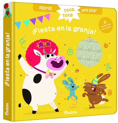 [9791039526654] Historias para tocar. ¡Fiesta en la granja! Libro con texturas para bebés