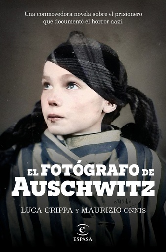 [9788467072822] El fotógrafo de Auschwitz