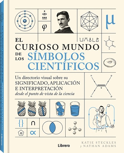 [9788411540391] CURIOSO MUNDO DE LOS SIMBOLOS CIENTIFICOS, EL