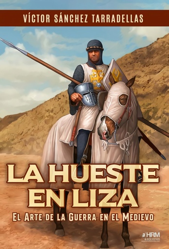 [9788417859794] LA HUESTE EN LIZA