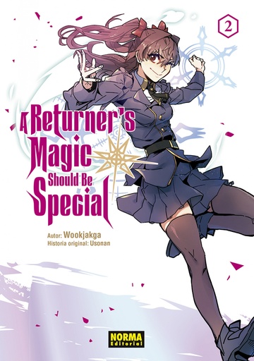 [9788467964127] A RETURNER´S MAGIC SHOULD BE SPECIAL 02