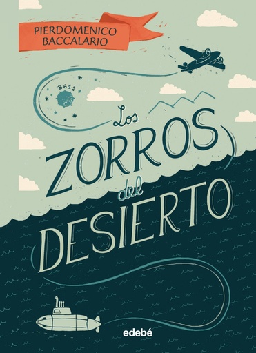 [9788468342092] LOS ZORROS DEL DESIERTO