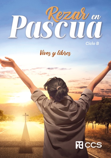 [9788413792125] Rezar en Pascua. Ciclo B