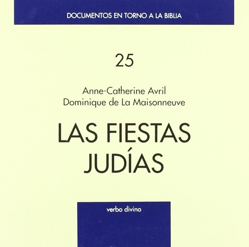 [9788481690286] fiestas judias .(Documentos en torno a Biblia)