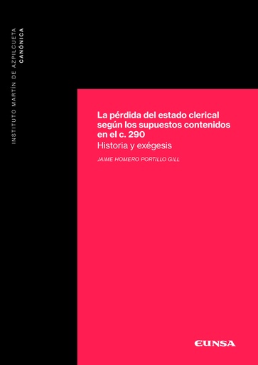 [9788431334406] La pérdida del estado clerical según los supuestos contenidos en el canon 290