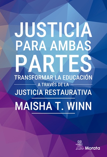 [9788419287687] Justicia para ambas partes. Transformar la educación a través de la justicia restaurativa