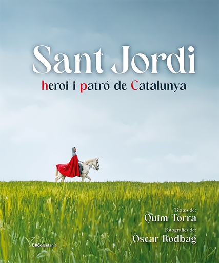 [9788413563497] Sant Jordi, heroi i patró de Catalunya