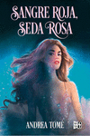 [9788419873217] Sangre roja, seda rosa