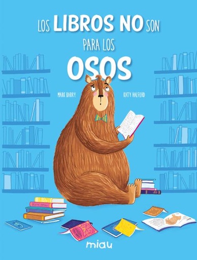 [9788418753589] Los libros no son para los osos