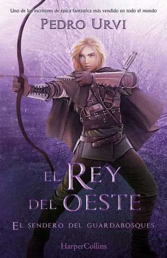 [9788419883162] El Rey del Oeste (El Sendero del Guardabosques, Libro 7)