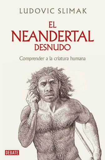 [9788419642530] El neandertal desnudo