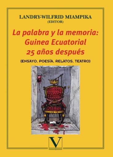 [9788479626419] La palabra y la memoria: Guinea Ecuatorial 25 años después