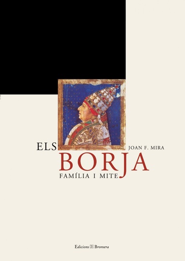 [9788476605752] Els Borja - Família i mite