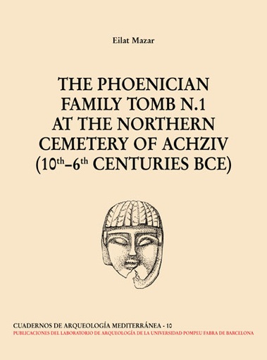 [9788472902664] THE PHOENICIAN FAMILY TOMB N. 1 AT THE NORTHERN CEMENTERY OF ACHZIV - Eilat Mazar [10]