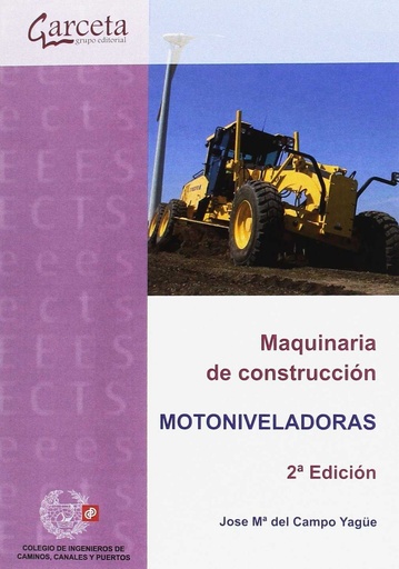 [9788416228447] MAQUINARIA DE CONSTRUCCION -MOTONIVELADORAS