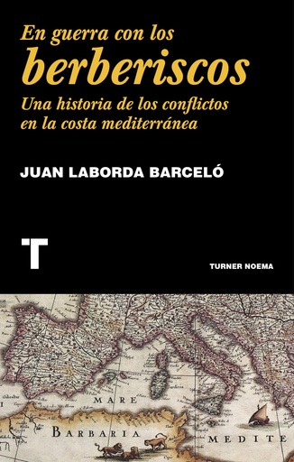 [9788416714148] EN GUERRA CON LOS BERBERISCOS