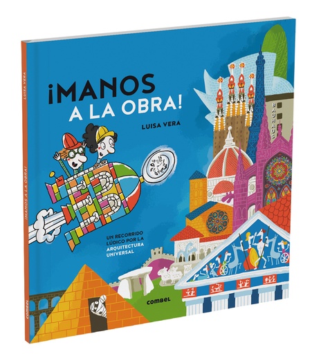 [9788411580618] Manos a la obra. Un recorrido lúdico por la historia de la arquitectura