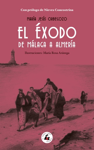 [9788412445138] EL ÉXODO DE MÁLAGA A ALMERÍA