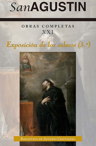 [9788422022992] Obras completas de San Agustín. XXI: Exposición de los Salmos (3.º): 61-90