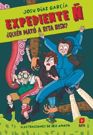 [9788411824545] Expediente Ñ 1: ¿Quién mató a Rita Risk?