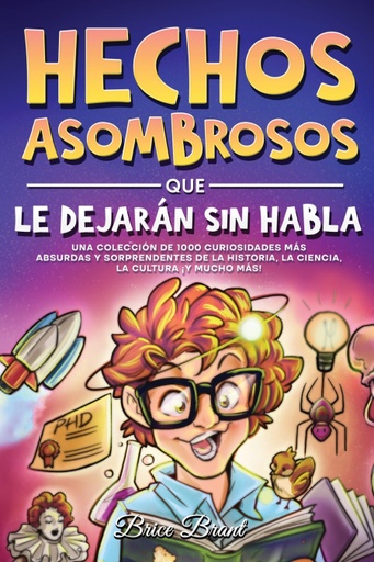 [9791255530527] Hechos asombrosos que te dejarán sin habla