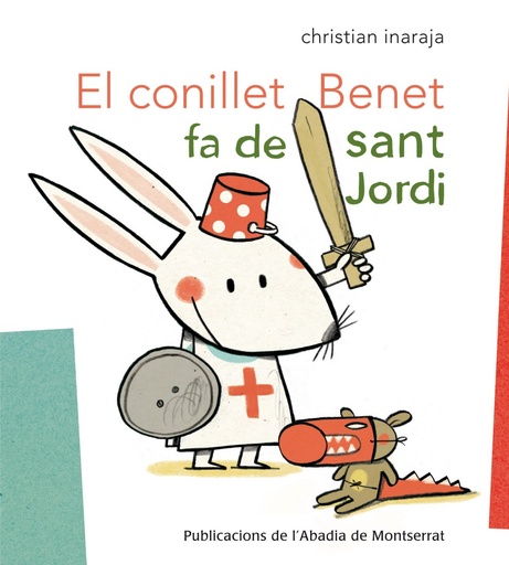 [9788498835908] El conillet benet fa de sant jordi