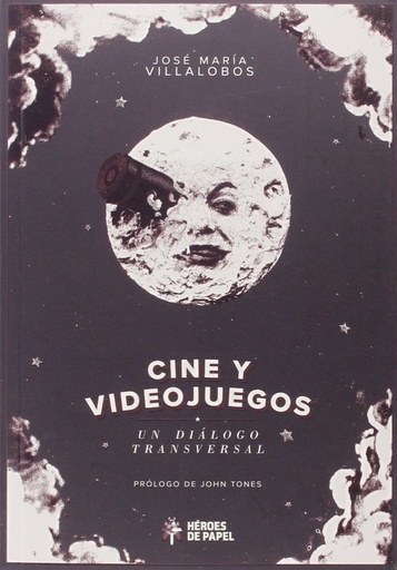 [9788494288173] Cine y videojuegos: un diálogo transversal