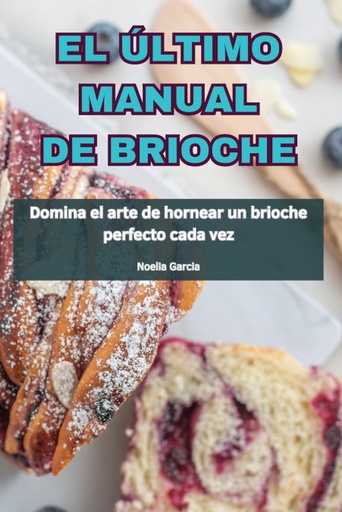 [9781836115533] EL ÚLTIMO MANUAL DE BRIOCHE