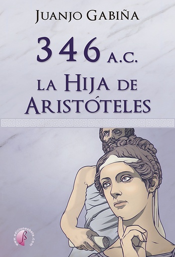 [9788419227577] 346 a.C. La hija de Aristóteles