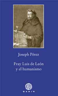 [9788494066788] FRAY LUIS DE LEÓN Y EL HUMANISMO