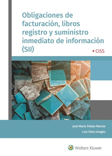 [9788499545738] Obligaciones de facturación, libros de registro y suministro inmediato de información (SII)