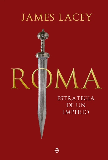 [9788413847054] Roma, estrategia de un imperio