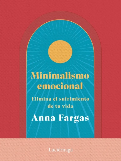 [9788419996169] Minimalismo emocional